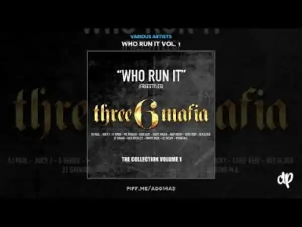 Who Run It Vol. 1 BY A$AP Rocky